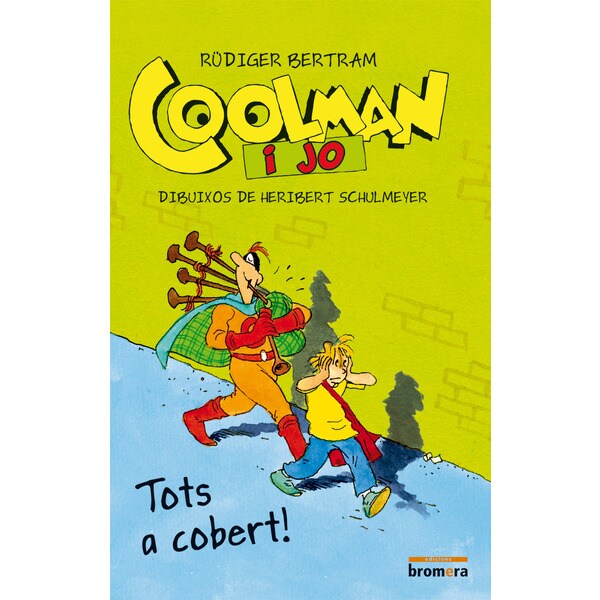 Coolman i jo. Tots a cobert! (Tapa blanda)