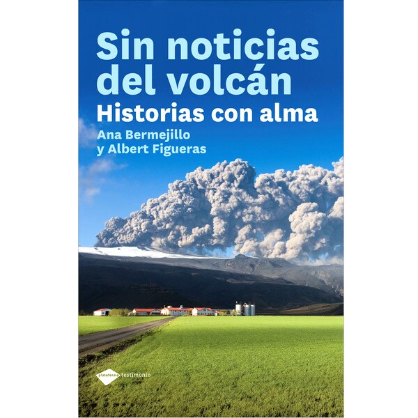 Sin noticias del volcán. Historias con alma.pdf