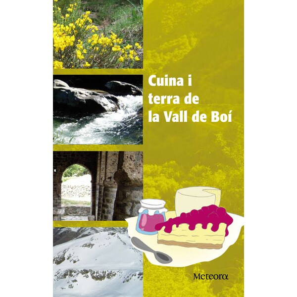 Cuina i terra de la vall de boi