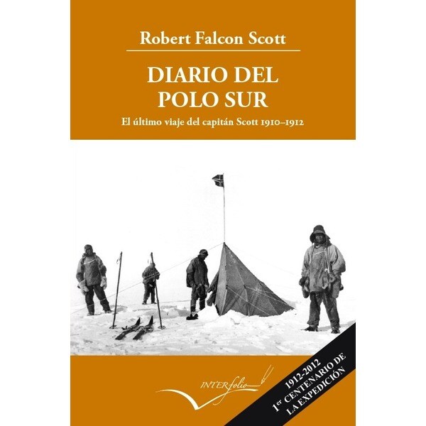 Diario del polo sur. : El último viaje del capitán scott 1910-1912.pdf