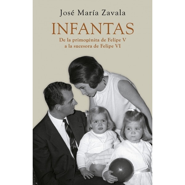 Infantas: De la primogénita de felipe v a la sucesora de felipe vi.pdf