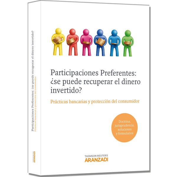 Participaciones preferentes: ¿se puede recuperar el dinero invertido? - prácticas bancarias y protección del consumidor.pdf