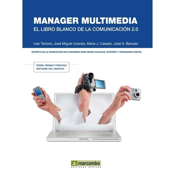 Manager multimedia: El libro blanco de la comunicación 2. 0.pdf