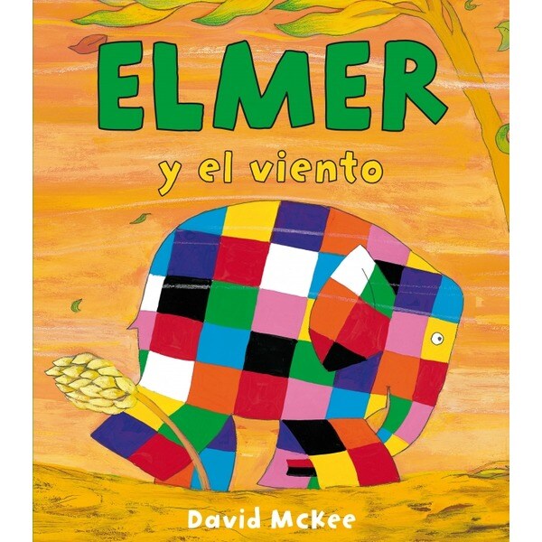 Elmer y el viento (elmer. Álbum ilustrado) (Tapa dura)
