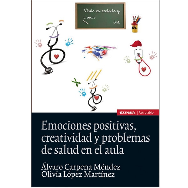 Emociones positivas, creatividad y problemas de salud en el aula