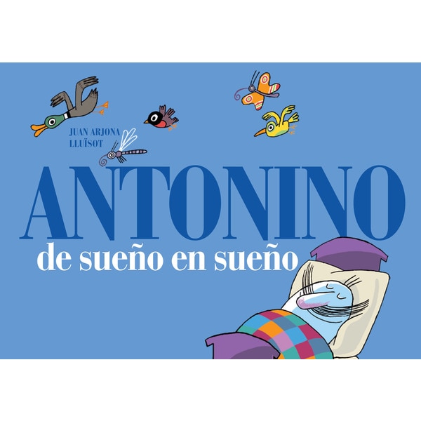 Antonino de sueño en sueño (Tapa dura)