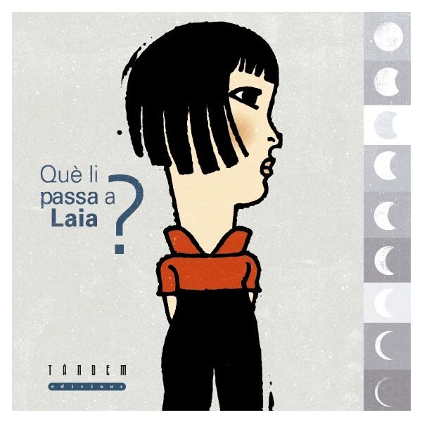 Què li passa a laia? (Tapa dura)