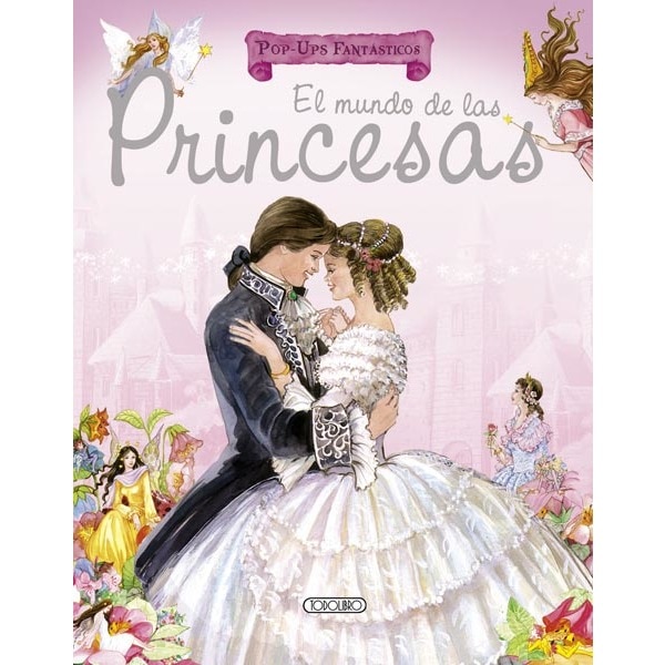 El mundo de las princesas (Tapa dura)