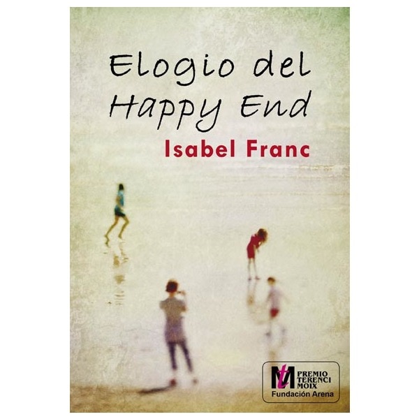 Elogio del happy end (Tapa blanda)