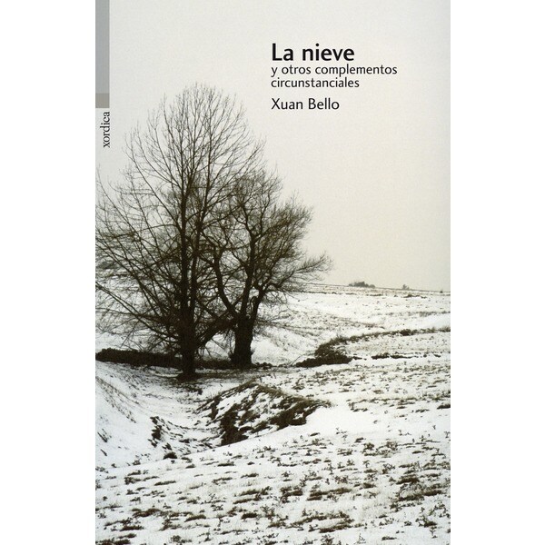 La nieve y otros complementos circustanciales (Tapa blanda con solapas)
