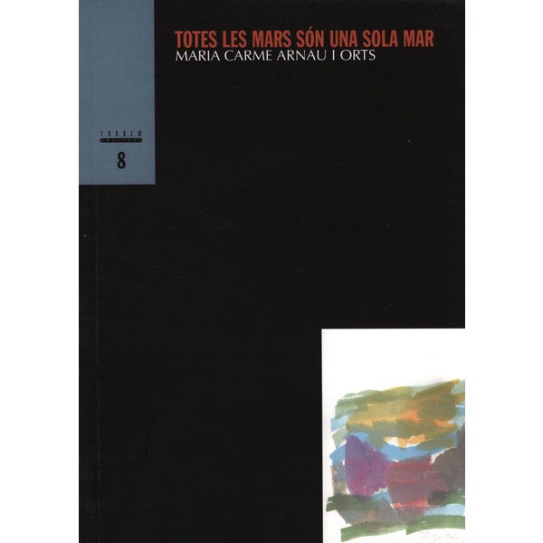 Totes les mars són una sola mar (Tapa blanda)