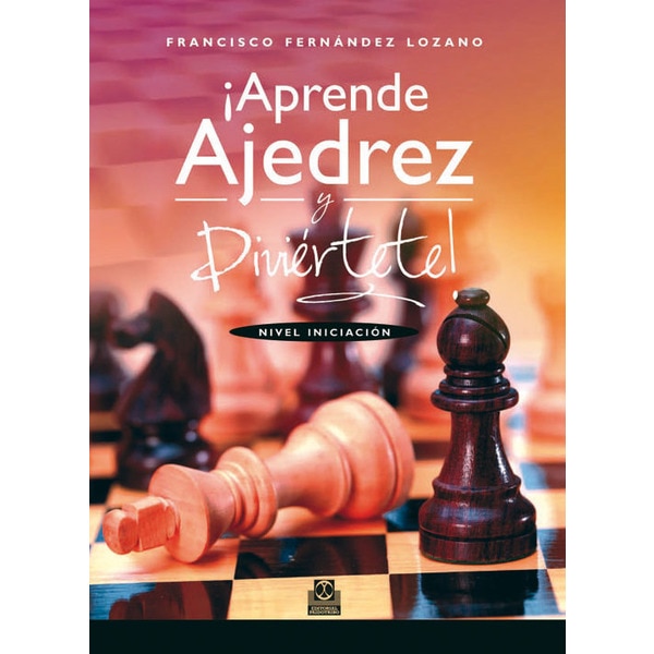Imagem 0 de ¡Aprende ajedrez y diviértete! Nivel iniciación (Bicolor) (Capa mole)