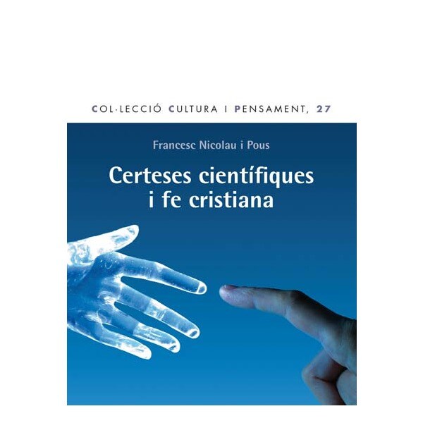 Certeses científiques i fe cristiana