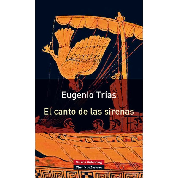 El canto de las sirenas- rústica: Argumentos musicales (Tapa blanda)