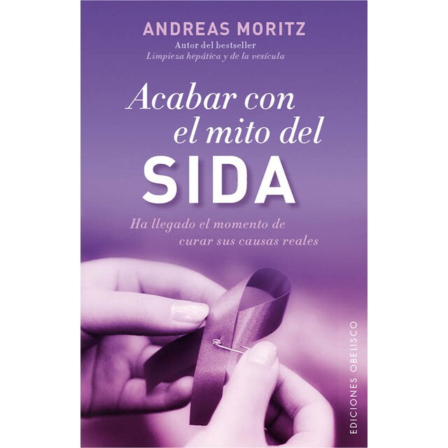Acabar con el mito del sida (Tapa blanda)