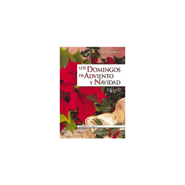 Llos domingos de adviento y navidad - ciclo c.pdf