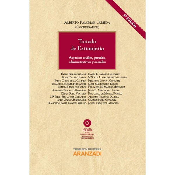 Tratado de extranjería - aspectos civiles, penales, administrativos y sociales: Incluye cd.pdf