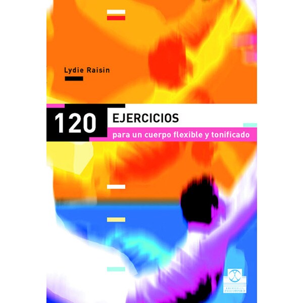 Ciento 20 ejercicios para un cuerpo flexible y tonificado.pdf