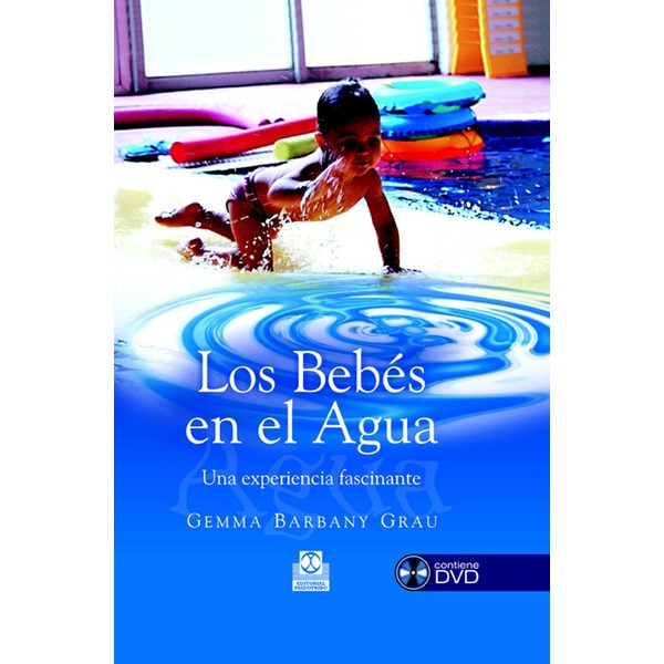 Bebés en el agua. Una experiencia fascinante, los.pdf