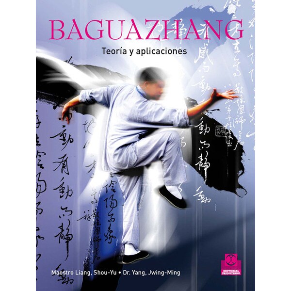 Baguazhang. Teoría y aplicaciones.pdf