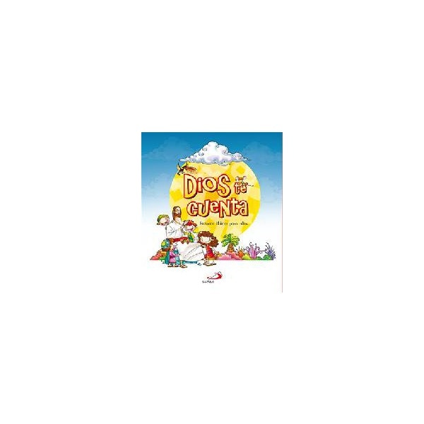 Dios te cuenta: Historias bíblicas para niños.pdf