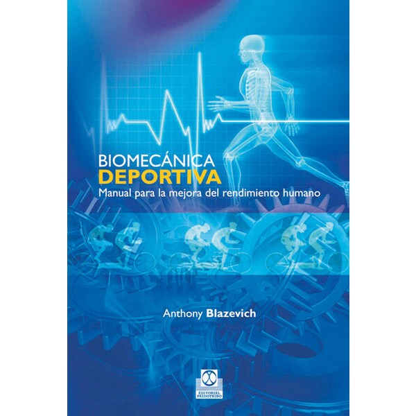 Biomecánica deportiva. Manual para la mejora del rendimiento humano.pdf