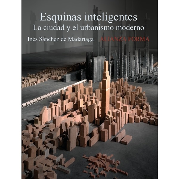 Esquinas inteligentes: La ciudad y el urbanismo moderno.pdf