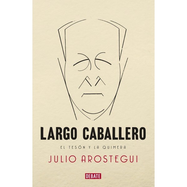 Largo caballero: El tesón y la quimera.pdf