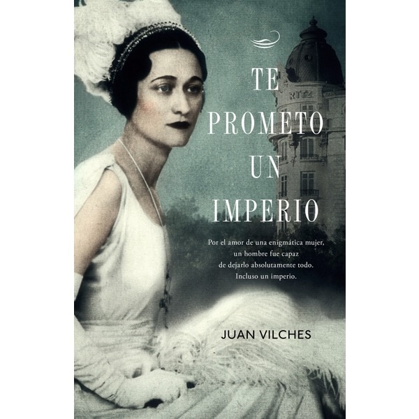 Te prometo un imperio (Tapa dura)