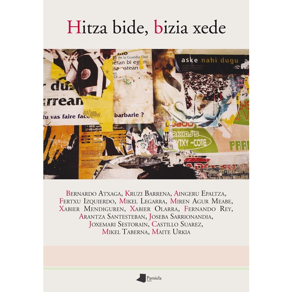 Hitza bide, bizia xede