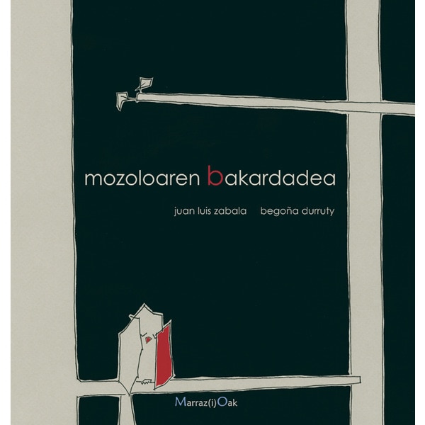 Imagem 0 de Mozoloaren bakardadea(Tapa dura)