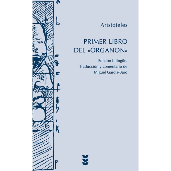 El primer libro del 'órganon' (Tapa dura)