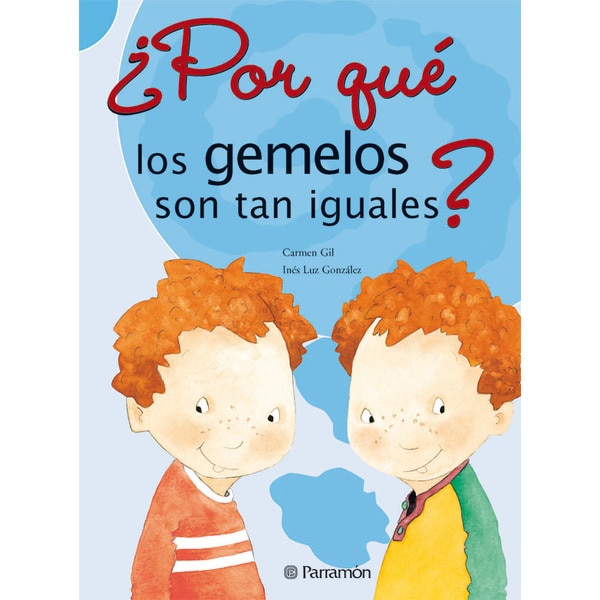 ¿por qué los gemelos son tan iguales?.pdf