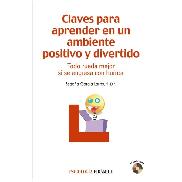 Claves para aprender en un ambiente positivo y divertido: Todo rueda mejor si se engrasa con humor.pdf