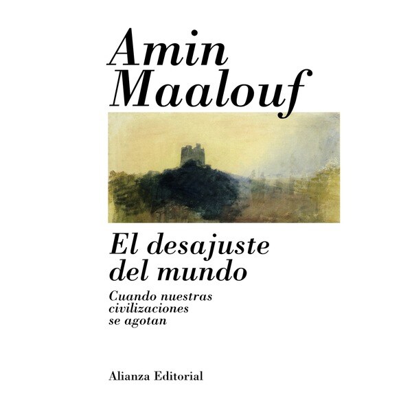 El desajuste del mundo: Cuando nuestras civilizaciones se agotan.pdf