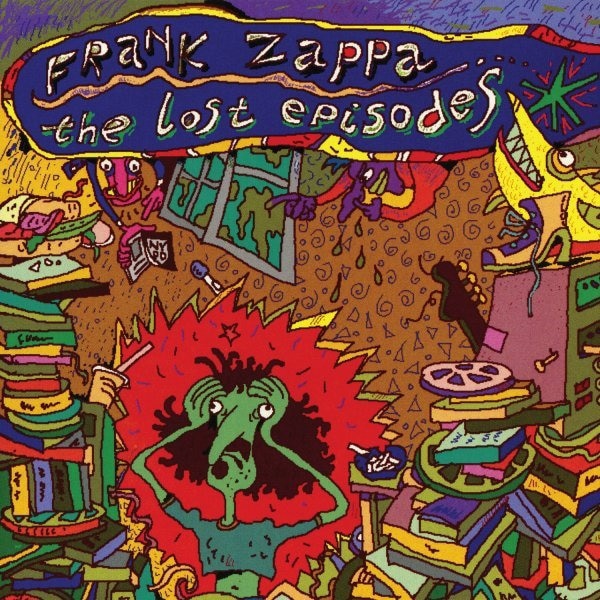 Frank Zappa - The Lost Episodes - Amazoncom Music