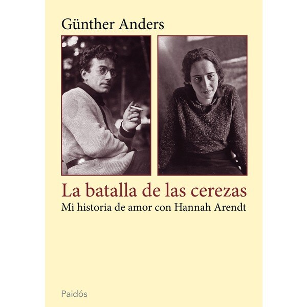 La batalla de las cerezas: Mi historia de amor con hannah arendt.pdf