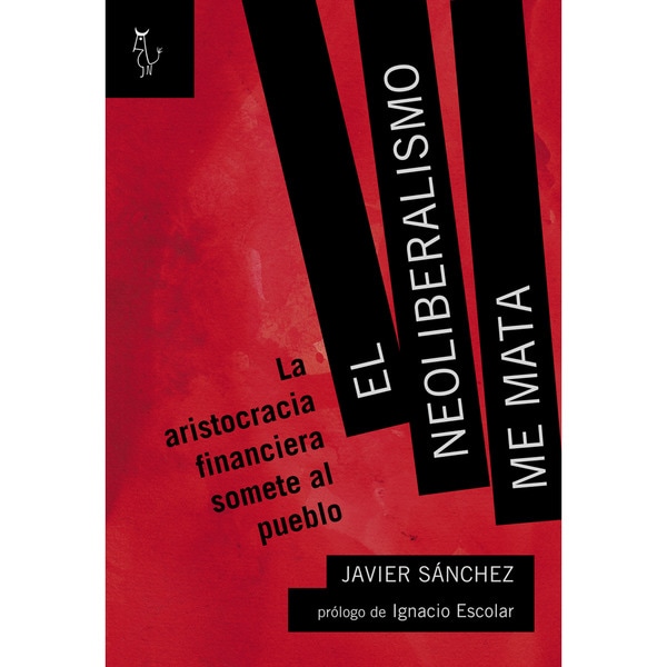 Imagem 0 de El Neoliberalismo Me Mata