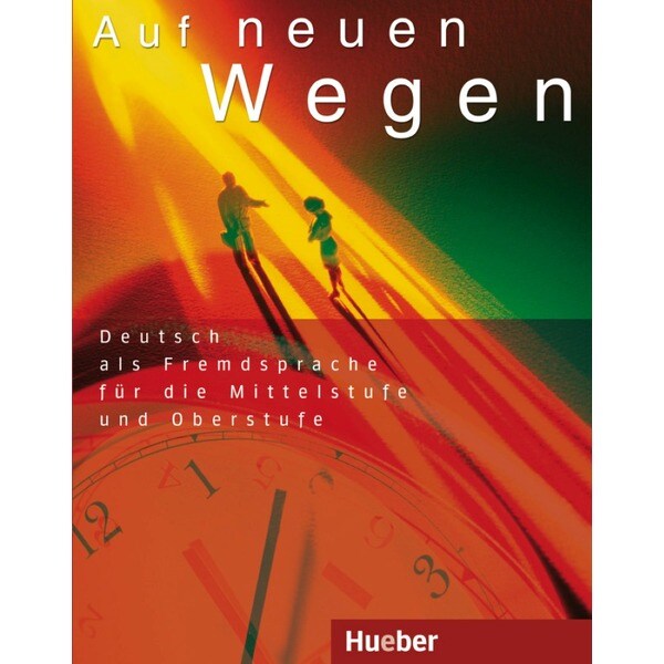 Auf neuen wegen. Lehrbuch (l. Alum. )