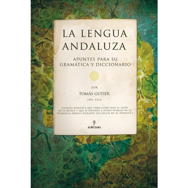 La lengua andaluza: apuntes para su gramática y diccionario.pdf