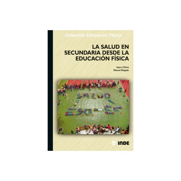 La salud en secundaria desde la educacion fisica.pdf