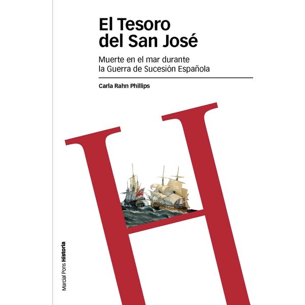 Tesoro del san josé, el: Muerte en el mar durante la guerra de sucesión española.pdf