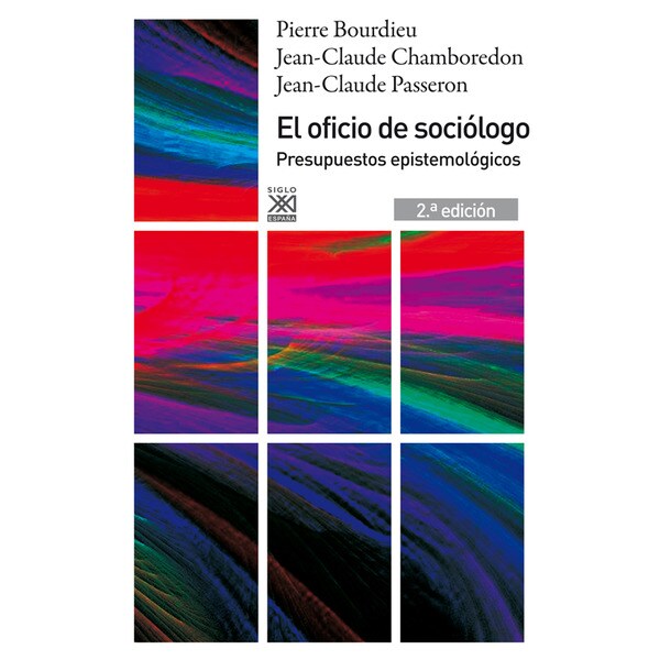 El oficio de sociólogo: Presupuestos epistemológicos.pdf