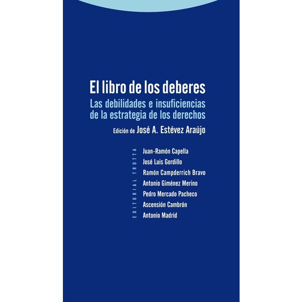 El libro de los deberes: Las debilidades e insuficiencias de la estrategia de los derechos.pdf
