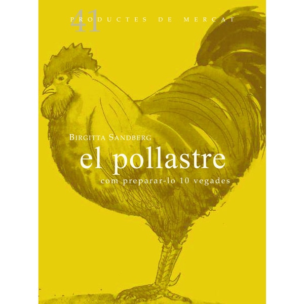 El pollastre (vol. 41) (Tapa blanda con solapas)