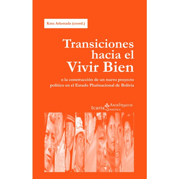 Transiciones hacia el vivir bien: O la construcción de un nuevo proyecto político en el estado plurinacional de bolivia.pdf