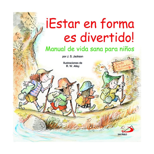 ¡estar en forma es divertido!: Manual de vida sana para niños (Tapa blanda)
