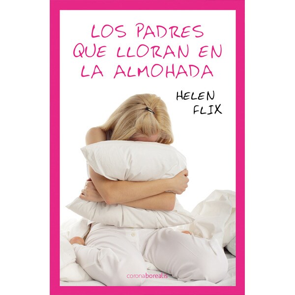 Los padres que loloran en la almohada.pdf