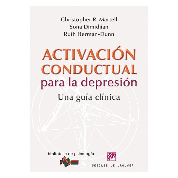 Activación conductual para la depresión: Una guía clínica.pdf