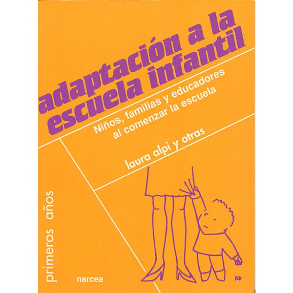 Adaptación a la escuela infantil: Niños, familias y educadores al comenzar la escuela.pdf